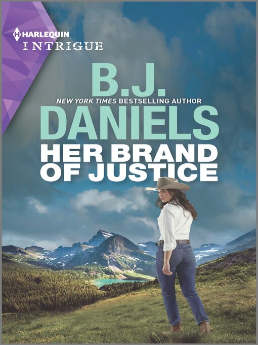 Title details for Her Brand of Justice by B.J. Daniels - Available